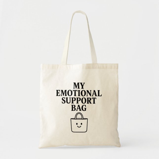 My Emotional Support Tote Bag (Front)