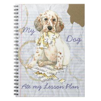 My English Setter Ate My Lesson Plan Notebook