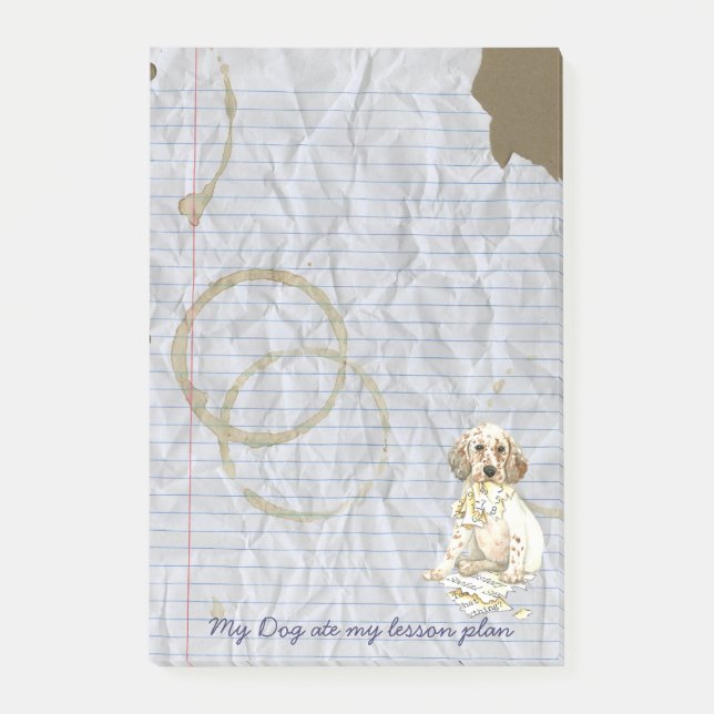 My English Setter Ate My Lesson Plan Post-it Notes (Front)