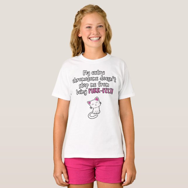 My extra chromosome makes me PURR-FECT, glitter T-Shirt (Front Full)