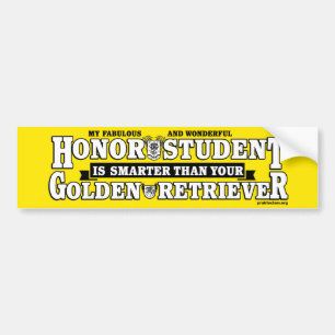 My Fabulous and Wonderful Honour Student is Smarte Bumper Sticker