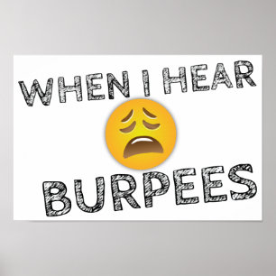 My Face When I Hear Burpees - Upset Emoji Poster