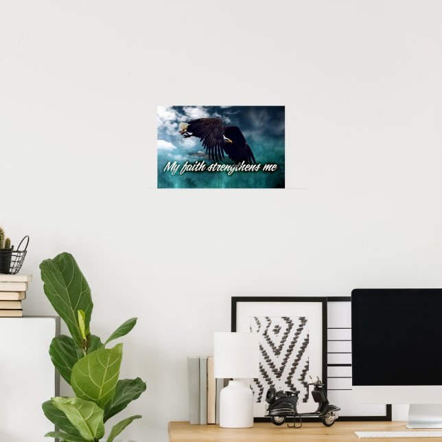 "My faith strengthens me" Motivation Affirmation Poster (Home Office)