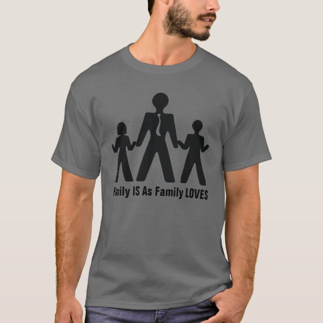 My Family Loves T-Shirt (Front)