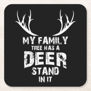My Family Tree Deer Stand, Funny Deer Hunting, Square Paper Coaster
