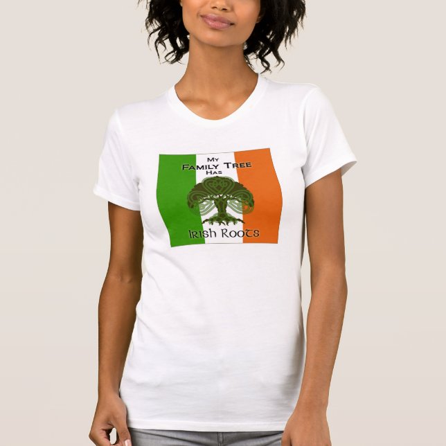 "My Family Tree Has Irish Roots" tshirt (Front)