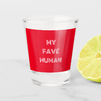 My Fave Human Retro Shot Glass