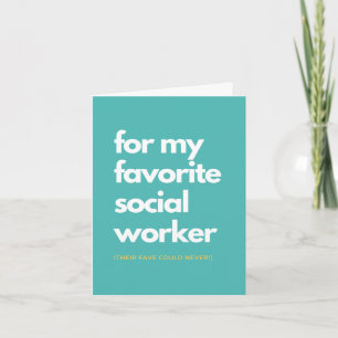 My Fave Social Worker  Thank You Card