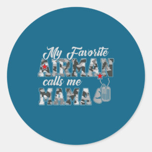 My favorite airman calls me mama camo flag us air classic round sticker