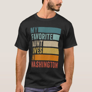 My Favorite Aunt Lives In Washington Vintage T-Shirt