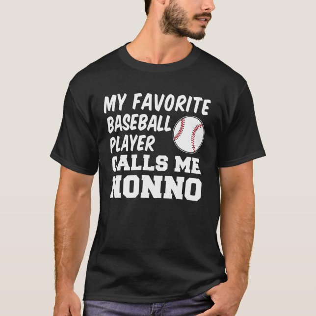 My Favorite Baseball Player Calls Me Nonno Italian T-Shirt (Front)
