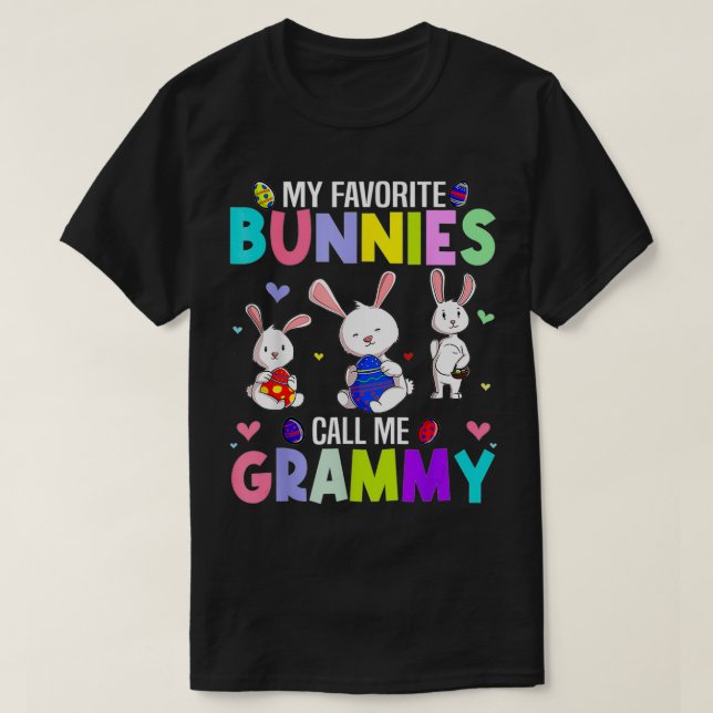 My Favorite Bunnies Call Me Grammy Family Easter P T-Shirt (Design Front)