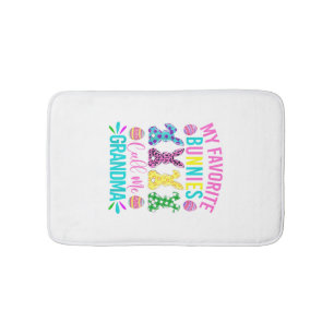 My Favorite Bunnies Call Me Grandma Shirt Cute Eas Bath Mat