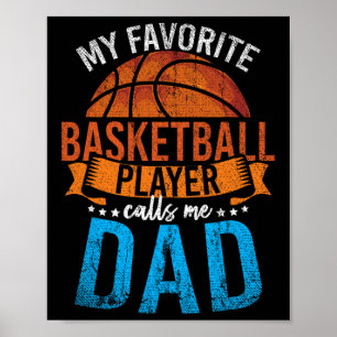 My Favorite Bysketbyll Player Calls Me Dad Bysketb Poster