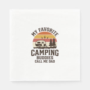 My Favorite Camping Buddies Call Me Dad Vector Des Napkin