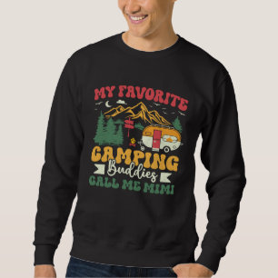 My Favorite Camping Buddies Call Me Mimi Groovy Ca Sweatshirt