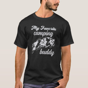My Favorite Camping Buddy Bushcraft Camping Hiking T-Shirt