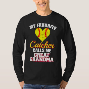 My Favorite Catcher Calls Me Great Grandma Softbal T-Shirt