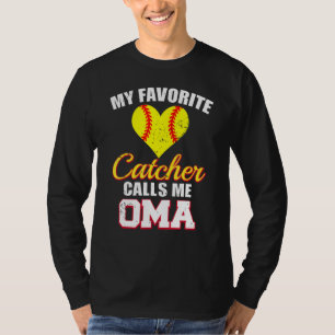 My Favorite Catcher Calls Me Oma Catcher Softball  T-Shirt