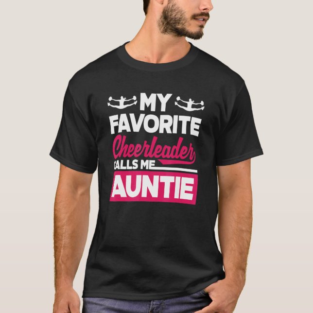 My Favorite Cheerleader Calls Me Auntie Cheerleadi T-Shirt (Front)