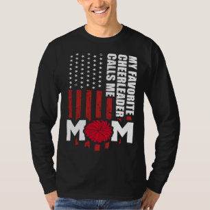 My Favorite Cheerleader Calls Me Mom Cheer Team Sq T-Shirt