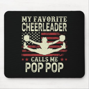 My Favorite Cheerleader Calls Me Pop Pop Us Flag P Mouse Pad