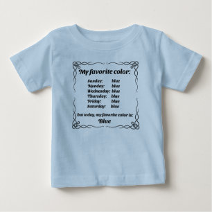My favorite color is blue baby T-Shirt