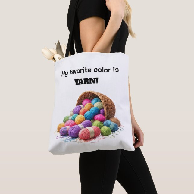 My Favorite Color Is Yarn Tote Bag (Close Up)