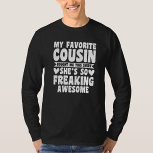 my favorite cousin bought cousin Marked words   T-Shirt