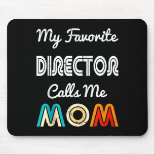 My Favorite Director Calls Me Mom Funny Movie &amp Mouse Pad