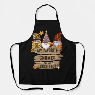 My Favorite Gnomes Call Me Lunch Lady Thanksgiving Apron