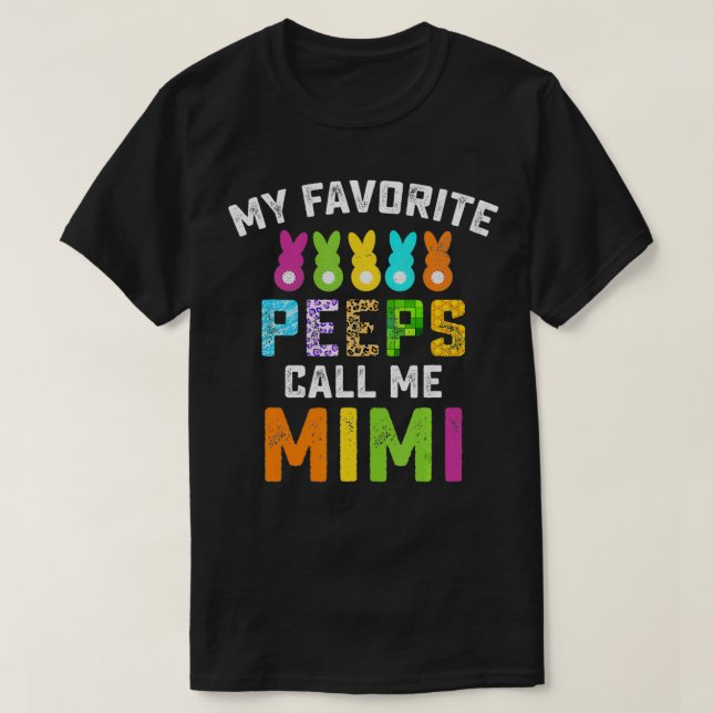 My Favorite Grandchild Call Me Mimi Easter Day Fun T-Shirt (Design Front)