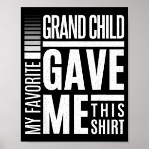 My Favorite Granhild Gave Me This Men Fathers Day  Poster