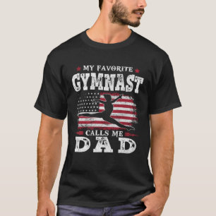 My Favorite Gymnast Calls Me Dad USA Flag Father s T-Shirt
