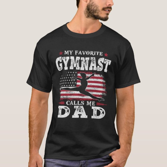 My Favorite Gymnast Calls Me Dad USA Flag Father s T-Shirt (Front)