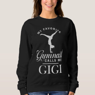 My Favorite Gymnast Calls Me Gigi Matching Family Sweatshirt