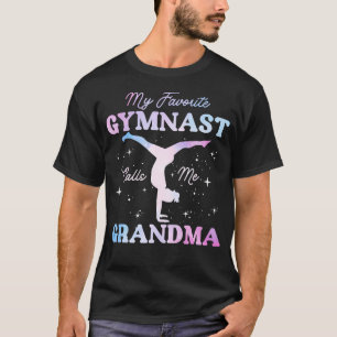 My Favorite Gymnast Calls Me Grandma Gymnastics Gr T-Shirt