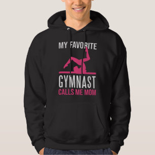 My Favorite Gymnast Calls Me Mom Gymnastic   9 Hoodie