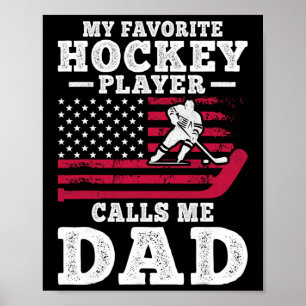 My Favorite Hockey Player Calls Me Dad Usa Flag Poster