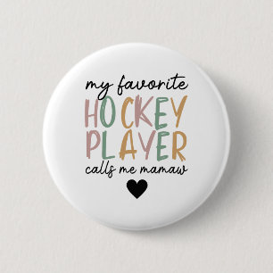 My Favorite Hockey Player Calls Me Mamaw Vintage  6 Cm Round Badge