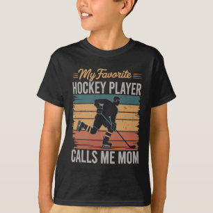 My Favorite Hockey Player Calls Me Mom Retro Vinta T-Shirt