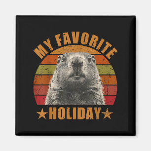 My Favorite Holiday Funny Retro Vintage Groundhog  Magnet