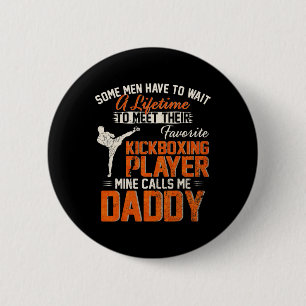 My Favorite Mma Kickboxing Fighter Player Calls Me 6 Cm Round Badge
