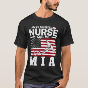 My Favorite Nurse Calls Me Mia Vintage American Fl T-Shirt