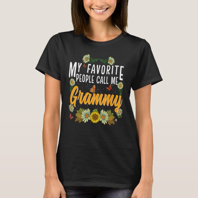 My Favorite People Call Me Grammy Mothers Day T-Shirt (Front)
