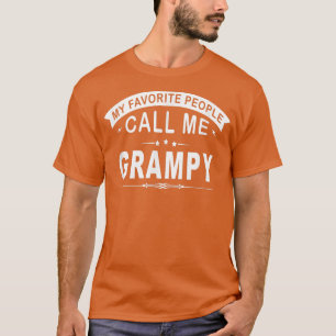 My Favorite People Call Me Grampy Grandpa Men  T-Shirt
