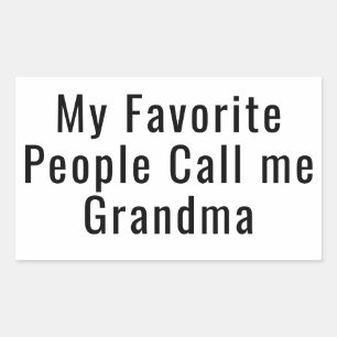 My Favorite People Call Me Grandma Rectangular Sticker