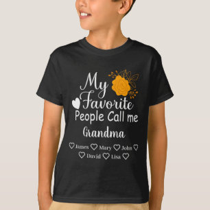 My Favorite People Call Me Grandma With Grandkids  T-Shirt