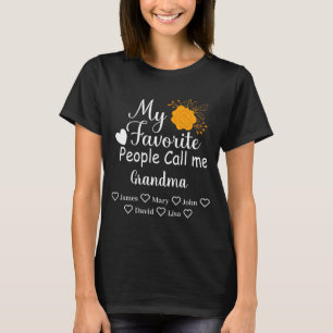 My Favorite People Call Me Grandma With Grandkids  T-Shirt