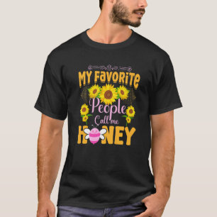 My Favorite People Call Me Honey Sunflowers Bee T-Shirt